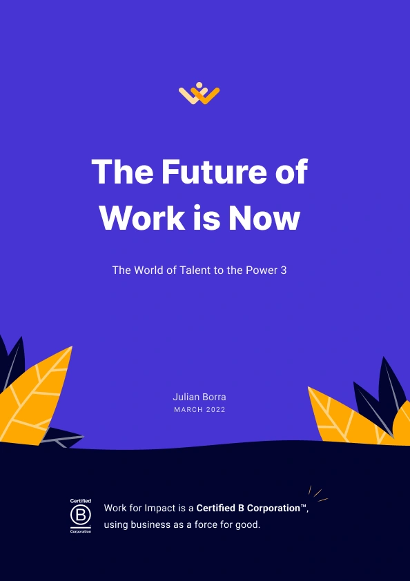 The Future of Work is Now